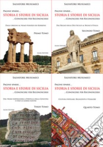 Storia e storie di Sicilia. Pagine sparse... Conoscere per riconoscersi libro di Musumeci Salvatore