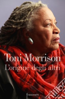 L'origine degli altri libro di Morrison Toni