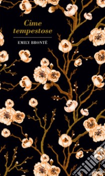 Cime tempestose libro di Brontë Emily