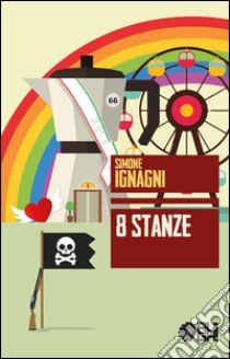 8 stanze libro di Ignagni Simone