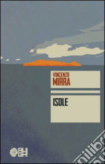 Isole libro di Mirra Vincenzo