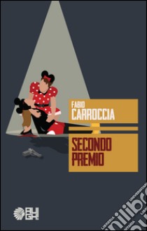 Secondo premio libro di Carroccia Fabio