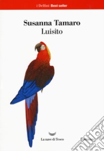 Luisito libro di Tamaro Susanna