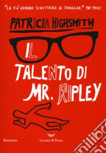 Il talento di Mr. Ripley libro di Highsmith Patricia