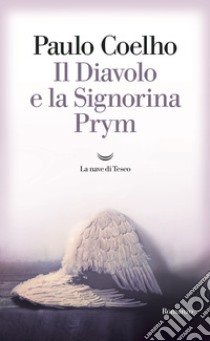 Il diavolo e la signorina Prym libro di Coelho Paulo