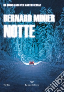 Notte libro di Minier Bernard