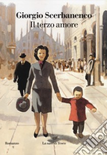 Il terzo amore libro di Scerbanenco Giorgio