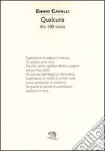 Qualcuna. #le 100 poesie libro di Cavalli Ennio