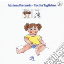 Martina si veste libro di Ferrando Adriana; Tagliabue Cecilia