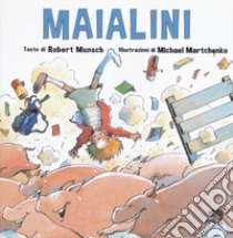 Maialini libro di Munsch Robert