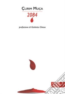 2084 libro di Muça Çlirim