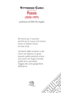 Poesie (2020-1997) libro di Curci Vittorino