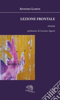 Lezione frontale libro di Laneve Antonio