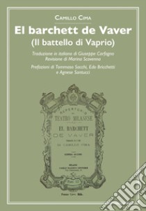 El barchett de vaver (Il battello di Vaprio) libro di Cima Camillo