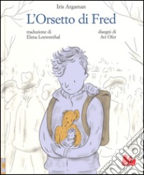 L'orsetto di Fred. Ediz. a colori libro di Argaman Iris