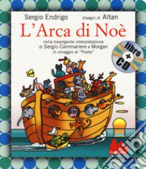 L'arca di Noè. Ediz. a colori. Con CD-Audio libro di Endrigo Sergio