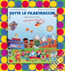 Tutte le filastrocche libro di Restano J. (cur.)