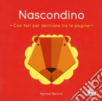 Nascondino. Ediz. a colori libro di Baruzzi Agnese