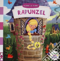 Rapunzel. Scorri le fiabe. Ediz. a colori libro di Taylor Dan