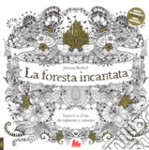 La foresta incantata. Intrecci a china da esplorare e colorare libro di Basford Johanna