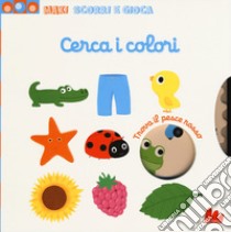 Cerca i colori. Maxi scorri e gioca. Ediz. a colori libro di Choux Nathalie