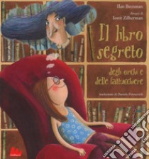 Il libro segreto degli orchi e delle fattucchiere. Ediz. a colori libro di Brenman Ilan