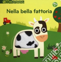 Nella bella fattoria. Scopri il mondo. Ediz. a colori libro di Caillou Pierre