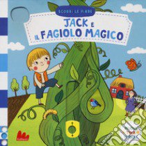 Jack e il fagiolo magico. Scorri le fiabe. Ediz. a colori libro di Rosenberg Natascha