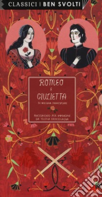 Romeo e Giulietta da William Shakespeare. Ediz. a colori libro di Bryksenkova Yelena