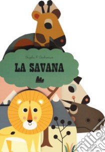 La savana. Ediz. a colori libro di Arrhenius Ingela P.