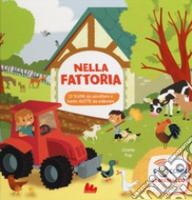 Nella fattoria. Libro sonoro. Ediz. a colori libro di Pop Charlie