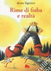 Rime di fiaba e realtà libro di Tognolini Bruno