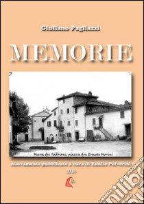 Memorie libro di Pagliazzi Giuliano; Polverini E. (cur.)