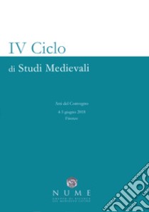 IV Ciclo di Studi medievali libro