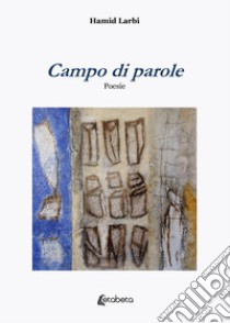 Campo di parole libro di Larbi Hamid