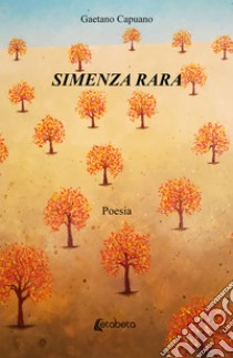 Simenza rara libro di Capuano Gaetano