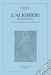 L'Alighieri. Rassegna dantesca. Vol. 51 libro di Bellomo S. (cur.); Carrai S. (cur.); Ledda G. (cur.)