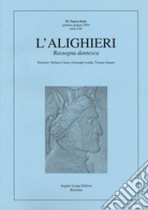 L'Alighieri. Rassegna dantesca. Vol. 55 libro