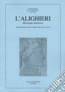 L'Alighieri. Rassegna dantesca. Vol. 57 libro