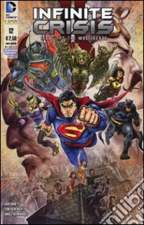 Infinite crisis: fight for the multiverse. Vol. 12 libro di Abnett Dan; Derenick Tom; Hernández Angel