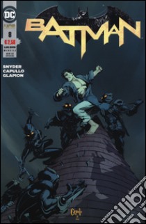 Batman. Vol. 8 libro di Snyder Scott; Capullo Greg; Glapion Jonathan