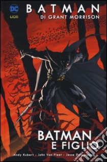 Batman e figlio. Batman. Vol. 1 libro di Morrison Grant; Kubert Andy; Van Fleet John