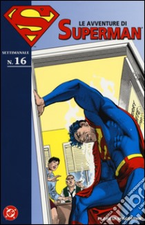 Le avventure di Superman. Vol. 16 libro