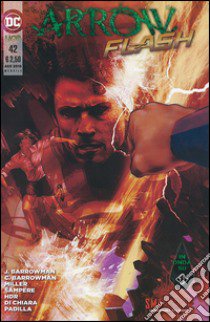 Arrow. Smallville. Vol. 42 libro