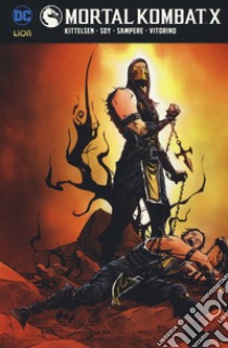 Mortal Kombat X3 libro di Kittelsen Shawn; Soy Dexter; Sampere Daniel