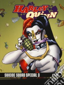 Harley Quinn. Suicide squad special. Vol. 3 libro