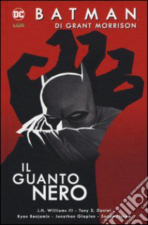 Batman. Vol. 2: Il guanto nero libro di Morrison Grant