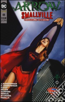 Arrow Smallville. Vol. 44 libro