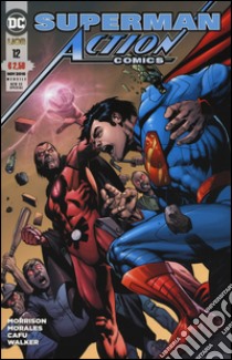 Superman. Action comics. Vol. 12 libro di Morrison Grant; Morales Rags