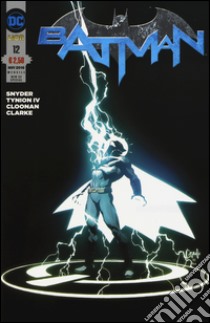 Batman. Vol. 12 libro di Snyder Scott; Cloonan Becky